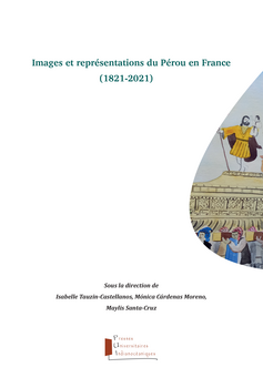 Couverture du livre Images du Pérou en France